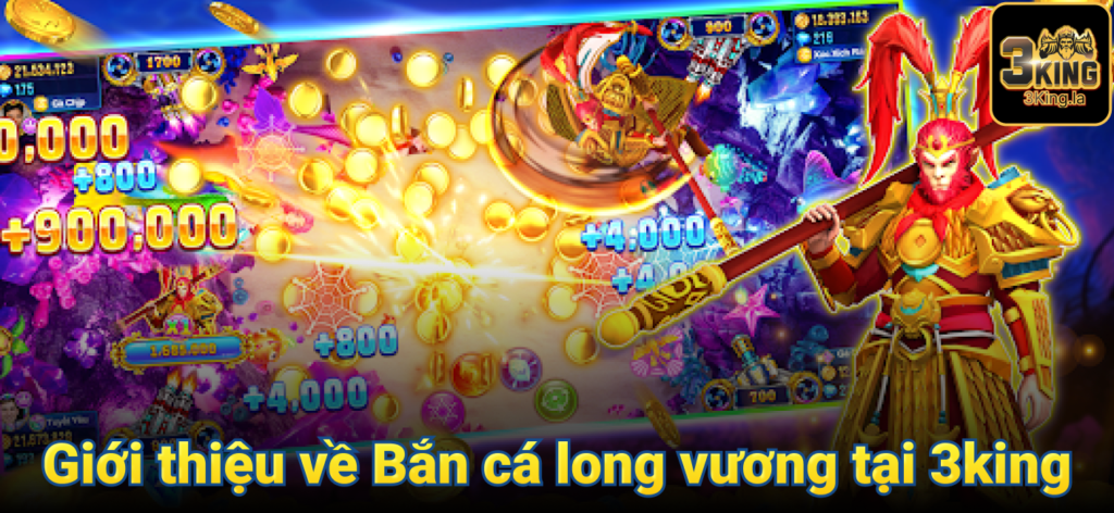 Giới thiệu về Bắn cá long vương tại 3king